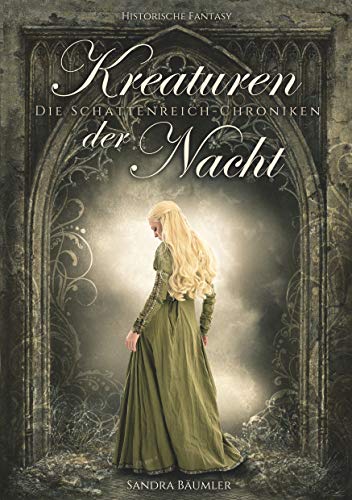 Die Schattenreich Chroniken: Kreaturen der Nacht von Books on Demand