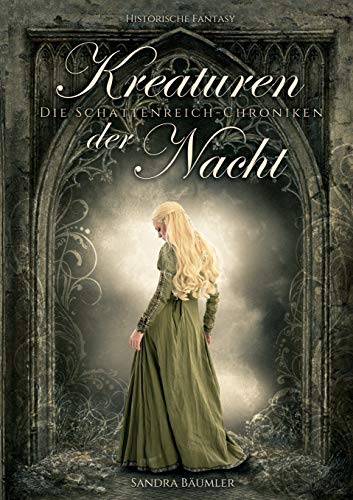 Die Schattenreich Chroniken: Kreaturen der Nacht