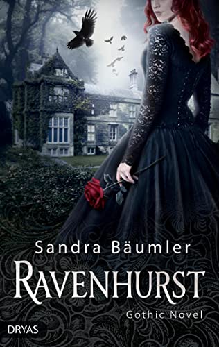 Ravenhurst: Gothic Novel von Dryas Verlag