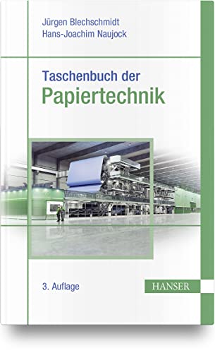 Taschenbuch der Papiertechnik von Carl Hanser Verlag GmbH & Co. KG
