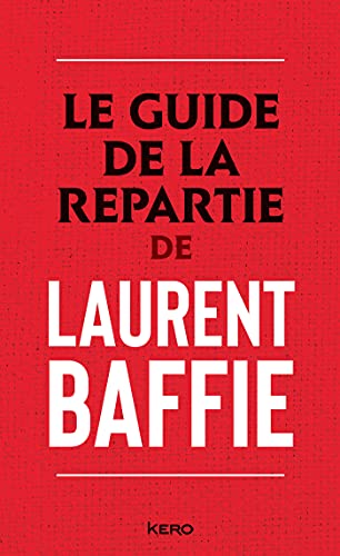 Le guide de la repartie von KERO
