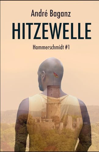 Hitzewelle: Hammerschmidt #1