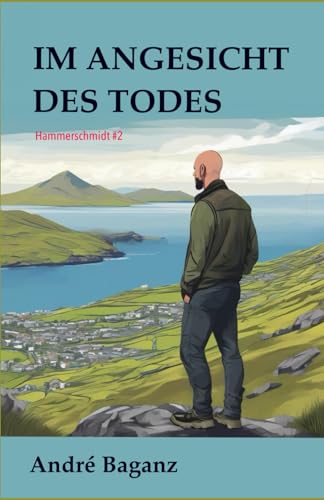 Im Angesicht des Todes: Hammerschmidt #2
