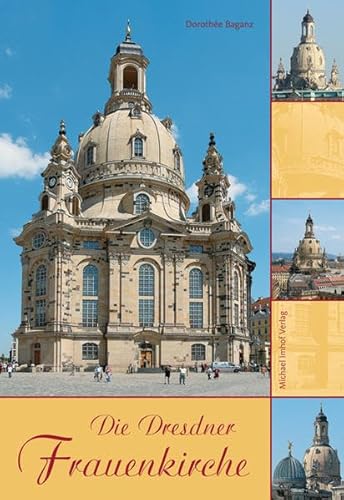 DIE DRESDNER FRAUENKIRCHE: Kirchenführer