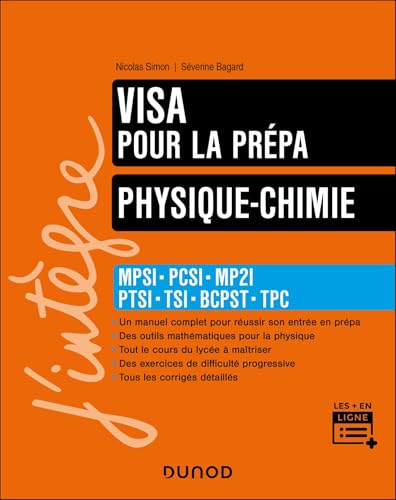 Physique-Chimie, Visa pour la prépa - 7e éd.: MPSI-PCSI-MP2I-PTSI-TSI-BCPST von DUNOD