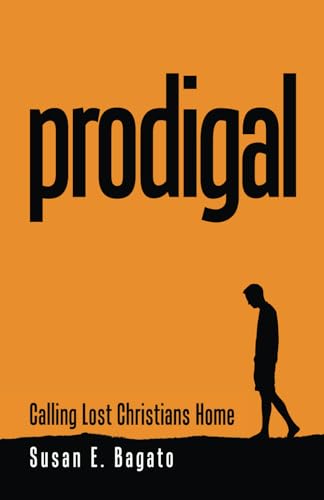 PRODIGAL: Calling Lost Christians Home von selfpublishing.com