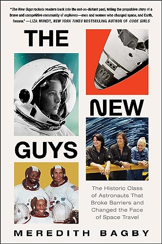 The New Guys: The Historic Class of Astronauts That Broke Barriers and Changed the Face of Space Travel von William Morrow Paperbacks