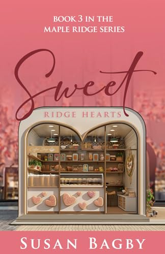 Sweet Ridge Hearts von She Rises Studios Publishing