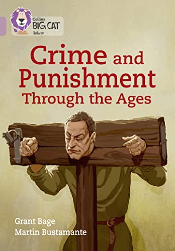 Crime and Punishment through the Ages: Band 18/Pearl (Collins Big Cat) von Collins
