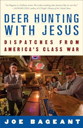Deer Hunting with Jesus: Dispatches from America's Class War von Broadway Books