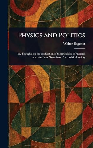 Physics and Politics Physics and Politics von Anson Street Press