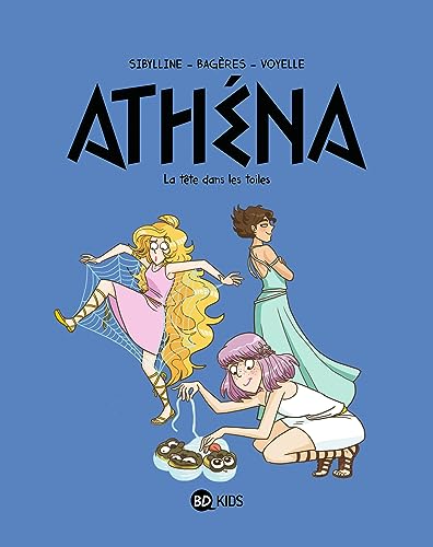 Athéna, Tome 06: La tête dans les toiles