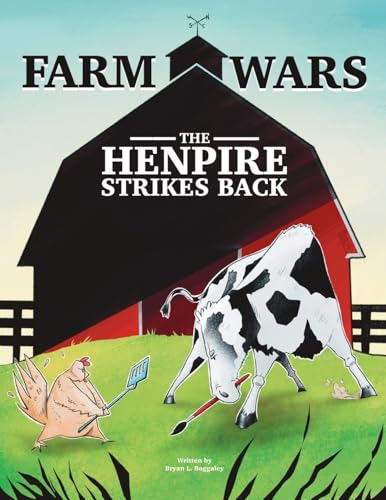 Farm Wars The Henpire Strikes Back von Dorrance Publishing Company