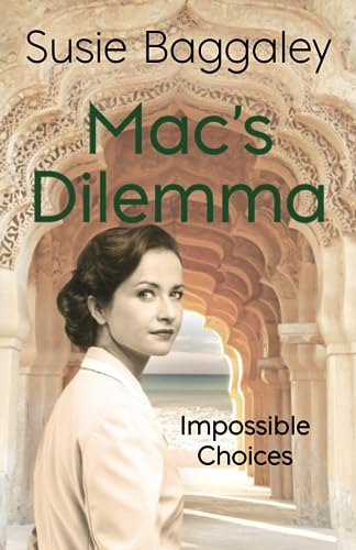 Mac's Dilemma: Impossible Choices (Mac's series, Band 4)