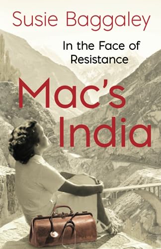 Mac's India: In the Face of Resistance (Mac's series, Band 2) von Baggatelle Publishers Ltd Physical Product