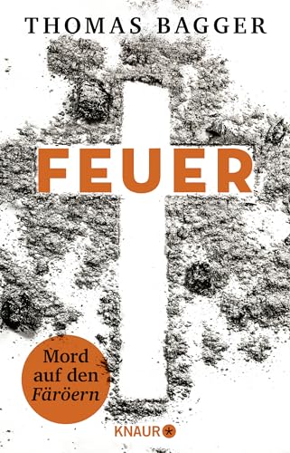 FEUER - Mord auf den Färöern: Thriller | Fesselnder Nervenkitzel aus Skandinavien