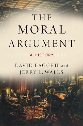 The Moral Argument: A History von Oxford University Press, USA