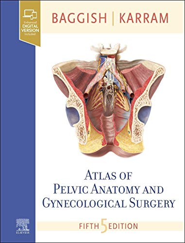 Atlas of Pelvic Anatomy and Gynecologic Surgery von Elsevier