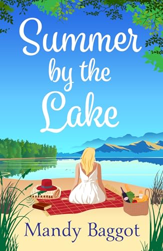 Summer by the Lake: An absolutely funny and charming summer romance to fall in love with in 2024 Summer by the Lake: An absolutely funny and charming summer romance to fall in love with in 2024 von Aria