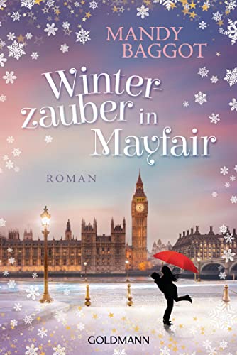 Winterzauber in Mayfair: Roman von Goldmann TB