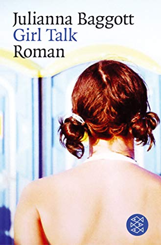 Girl Talk: Roman (Fischer Taschenbücher)
