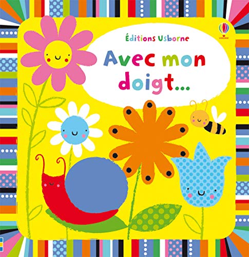 Avec mon doigt ... Livres à toucher - Dès 6 mois