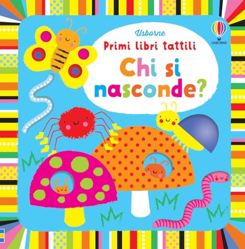 Chi si nasconde? Primi libri tattili von Usborne Publishing