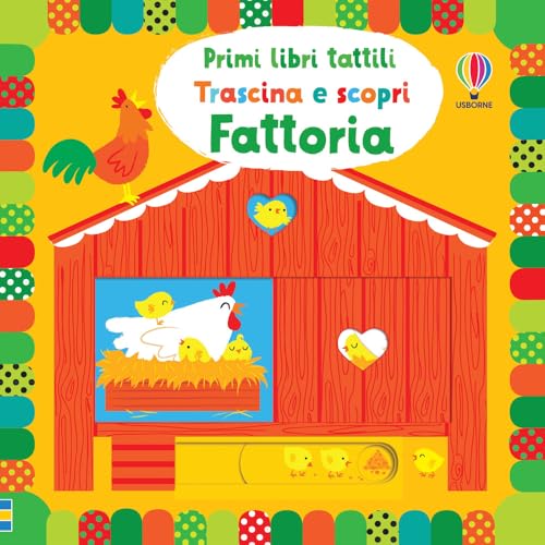 Fattoria. Trascina e scopri. Primi libri tattili (Primi libri tattili. Trascina e scopri)