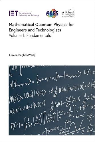 Mathematical Quantum Physics for Engineers and Technologists: Fundamentals (Electromagnetic Waves)