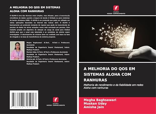 A MELHORIA DO QOS EM SISTEMAS ALOHA COM RANHURAS: Melhoria do rendimento e da fiabilidade em redes Aloha com ranhuras von Edições Nosso Conhecimento