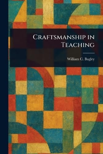 Craftsmanship in Teaching von Anson Street Press