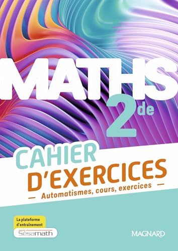 Maths 2de (2025) - Cahier d'exercices von MAGNARD