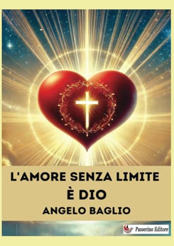 L'Amore senza limite è Dio