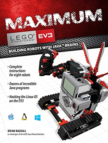 Maximum Lego Ev3: Building Robots with Java Brains (Lego Mindstorms Ev3)