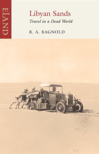 Libyan Sands: Travel in a Dead World von Eland