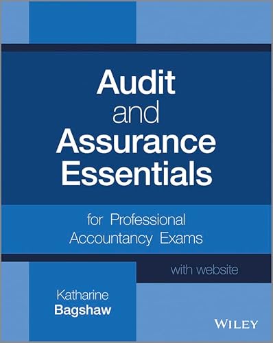 Audit and Assurance Essentials, + Website: For Professional Accountancy Exams von Wiley