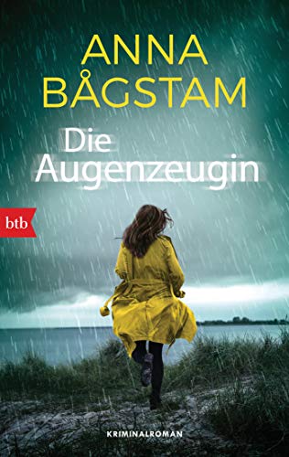 Die Augenzeugin: Kriminalroman (Harriet Vesterberg ermittelt, Band 1) von btb