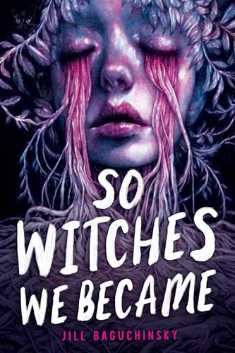 So Witches We Became