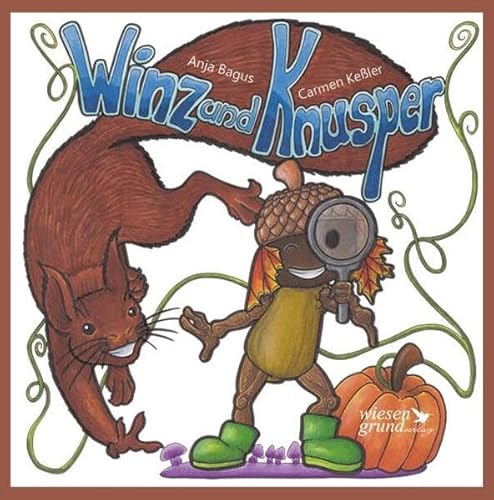 Winz und Knusper von Wiesengrund Verlag