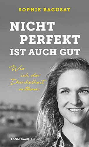 Nicht perfekt ist auch gut: Wie ich der Dunkelheit entkam
