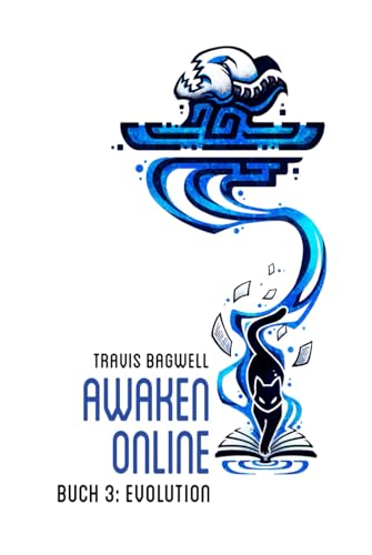 Evolution (Awaken Online Buch 3): LitRPG-Serie