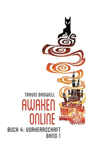 Vorherrschaft (Awaken Online Buch 4) BAND 1: LitRPG-Serie von Magic Dome Books
