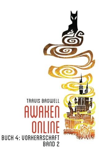 Vorherrschaft (Awaken Online Buch 4) BAND 2: LitRPG-Serie von Magic Dome Books