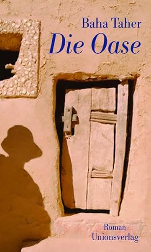 Die Oase: Roman