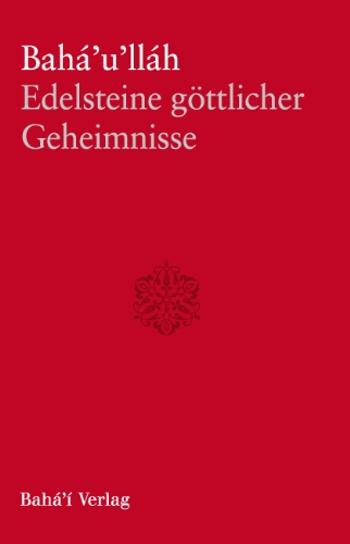 Edelsteine göttlicher Geheimnisse von Baha'i