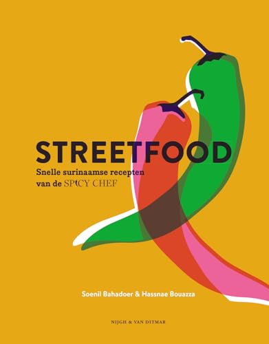 Streetfood: snelle Surinaamse gerechten van de Spicy chef (Nijgh Cuisine)