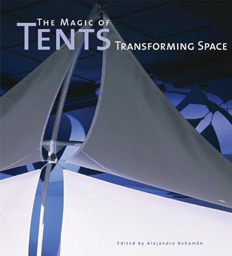 The Magic of Tents: Transforming Space von Harper Paperbacks
