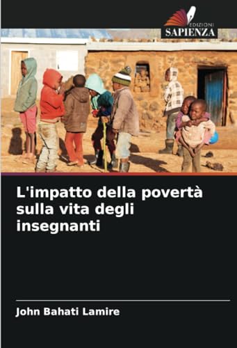 L'impatto della povertà sulla vita degli insegnanti von Edizioni Sapienza
