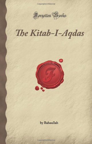 The Kitab-I-Aqdas (Forgotten Books) von Forgotten Books