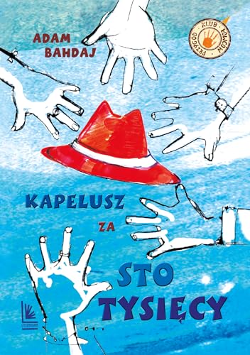 Kapelusz za sto tysięcy von Literatura